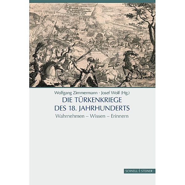 Die Türkenkriege des 18. Jahrhunderts