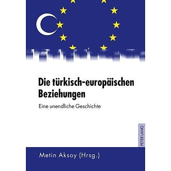 Die türkisch-europäischen Beziehungen
