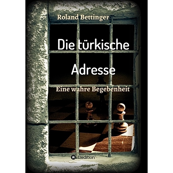 Die türkische Adresse, Roland Bettinger
