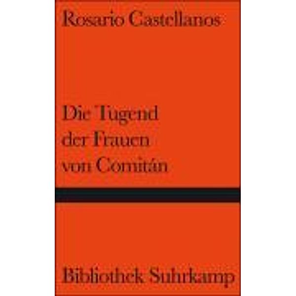 Die Tugend der Frauen von Comitan, Rosario Castellanos