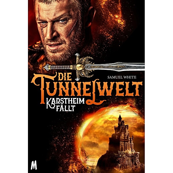 Die Tunnelwelt: 1 Die Tunnelwelt 1 - Fantasy, Samuel White