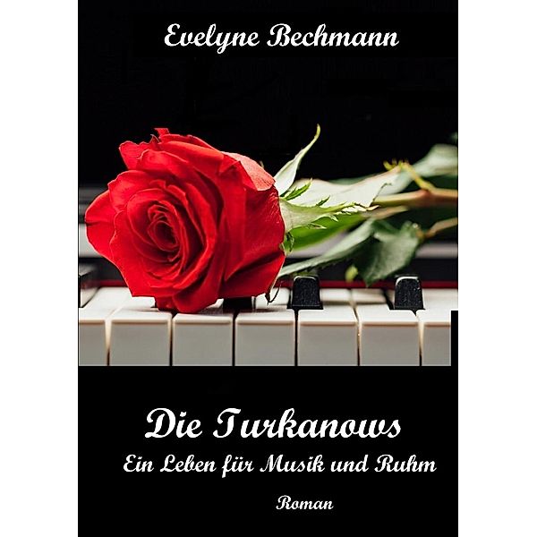 Die Turkanows, Evelyne Bechmann