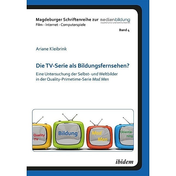 Die TV-Serie als Bildungsfernsehen?, Ariane Kleibrink