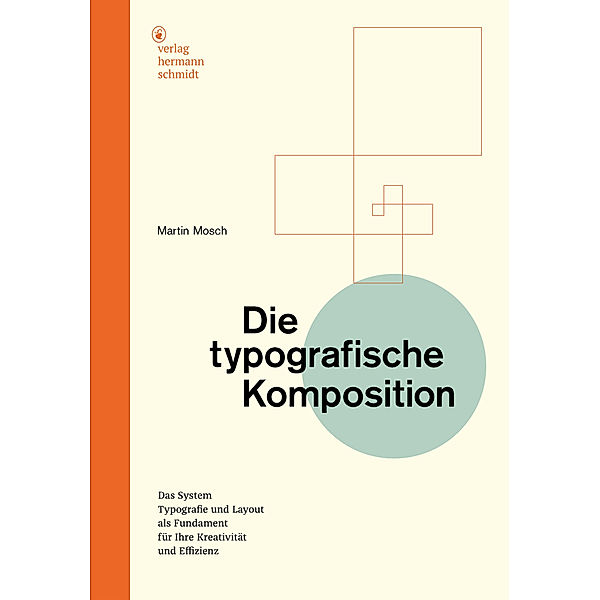 Die typografische Komposition, Martin Mosch
