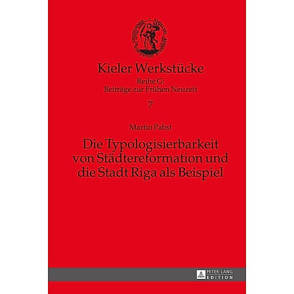 Die Typologisierbarkeit von Staedtereformation und die Stadt Riga als Beispiel, Pabst Martin Pabst