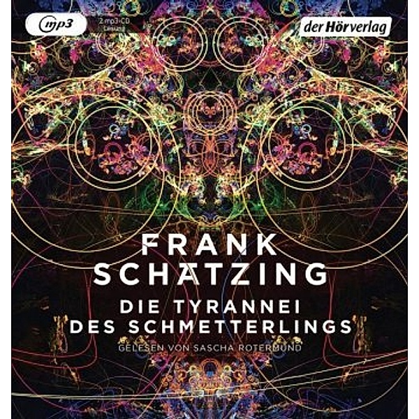Die Tyrannei des Schmetterlings, 2 MP3-CDs, Frank Schätzing