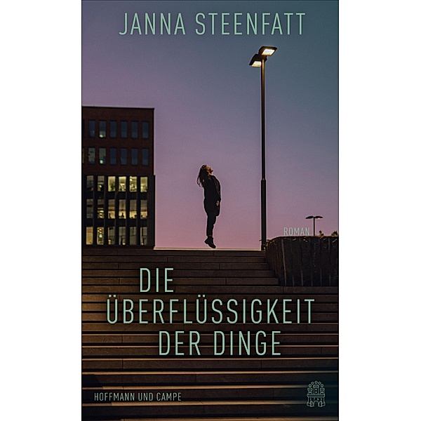 Die Überflüssigkeit der Dinge, Janna Steenfatt