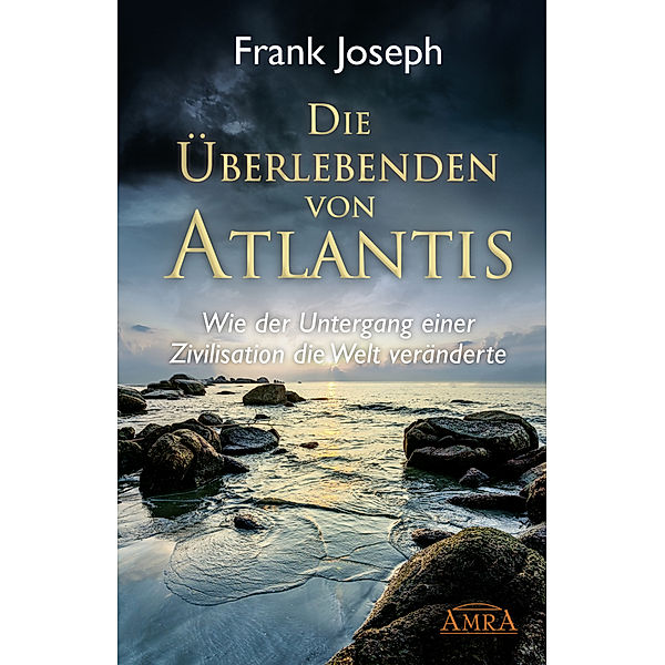 Die Überlebenden von Atlantis, Frank Joseph