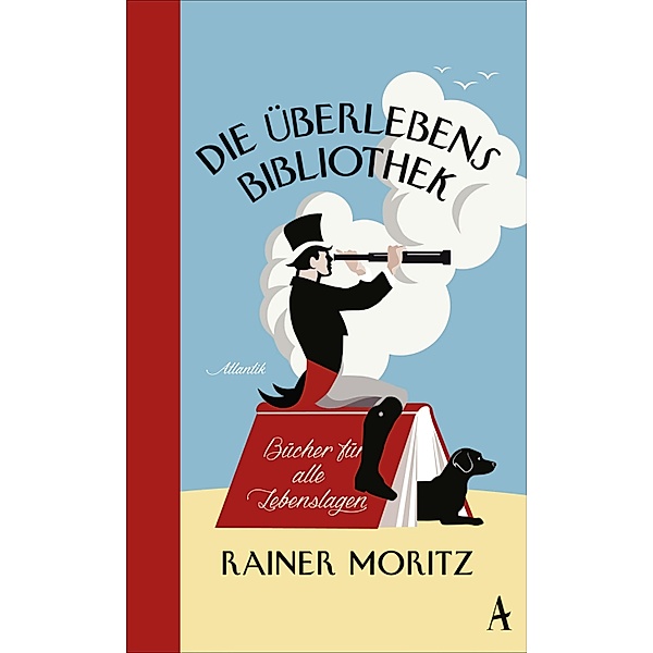 Die Überlebensbibliothek, Rainer Moritz
