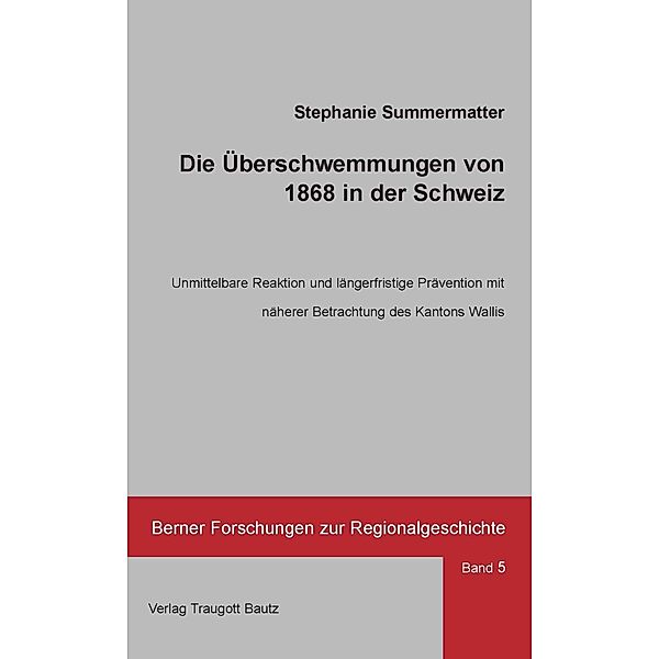 Die Überschwemmungen von 1868 in der Schweiz, Stephanie Summermatter