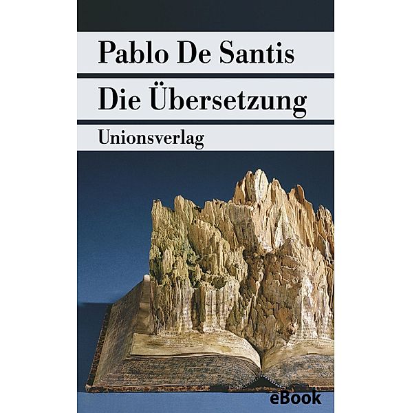 Die Übersetzung, Pablo De Santis