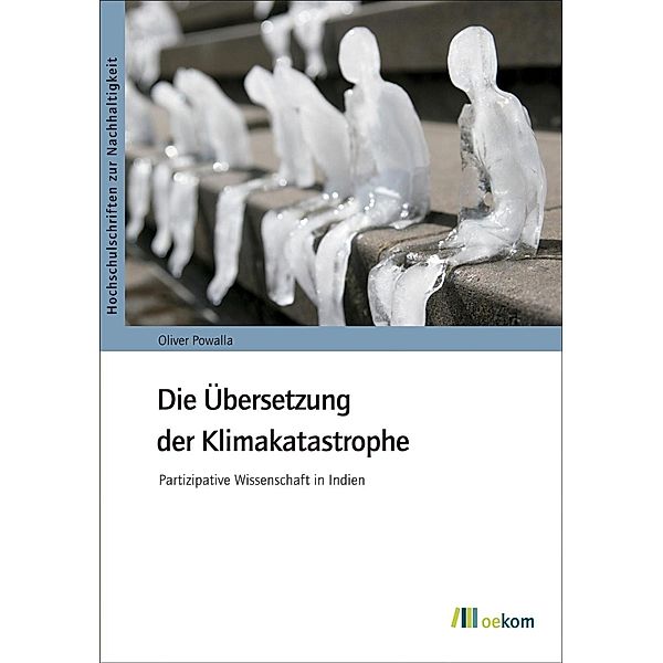 Die Übersetzung der Klimakatastrophe, Oliver Powalla