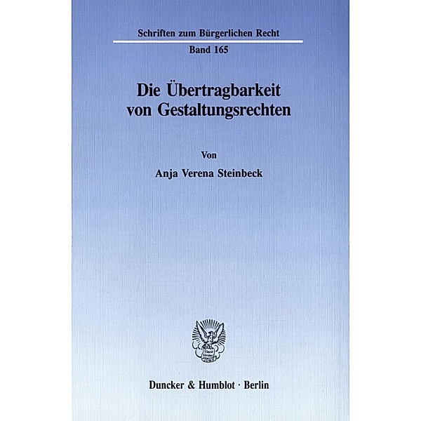 Die Übertragbarkeit von Gestaltungsrechten., Anja Verena Steinbeck