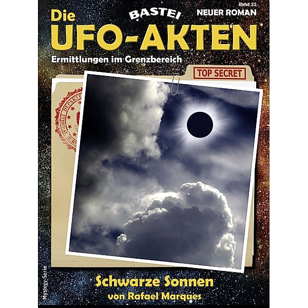 Die UFO-Akten 22 / Die UFO-AKTEN Bd.22, Rafael Marques