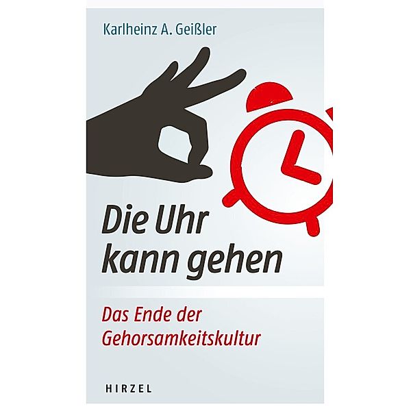 Die Uhr kann gehen, Karlheinz A. Geißler