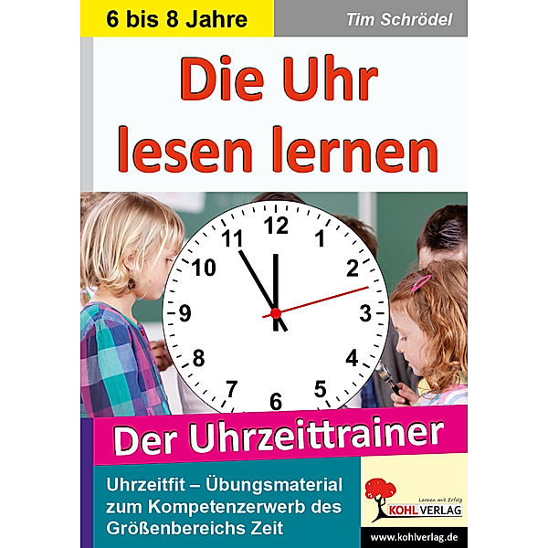 Die Uhr lesen lernen, Tim Schrödel