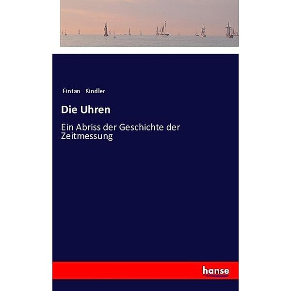 Die Uhren, Fintan Kindler