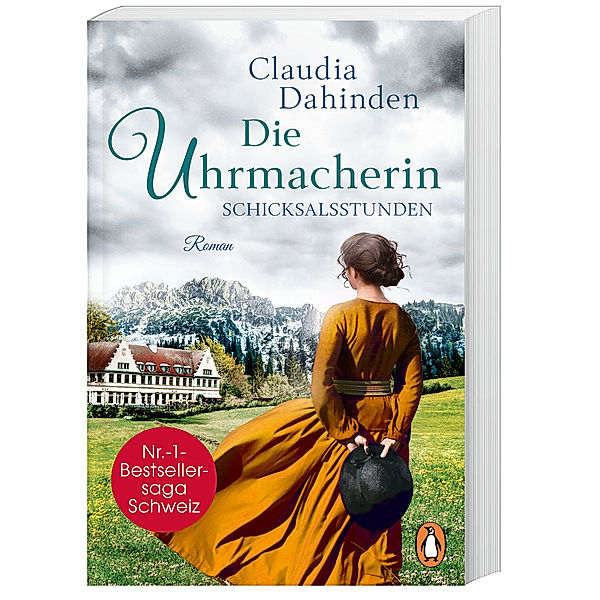 Die Uhrmacherin - Schicksalsstunden / Die Uhrensaga Bd.2, Claudia Dahinden