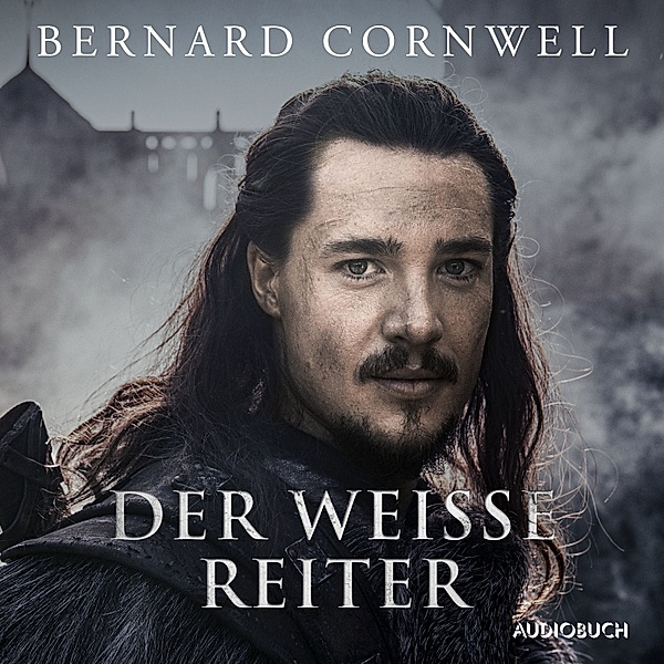 Die Uhtred-Saga - 2 - Der weiße Reiter, Bernard Cornwell