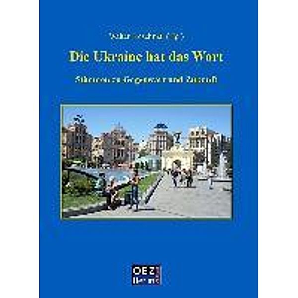 Die Ukraine hat das Wort