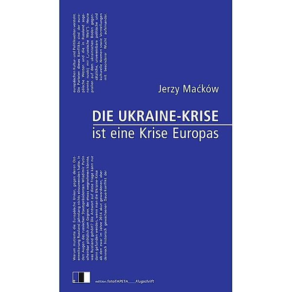 Die Ukraine-Krise ist eine Krise Europas, Jerzy Macków