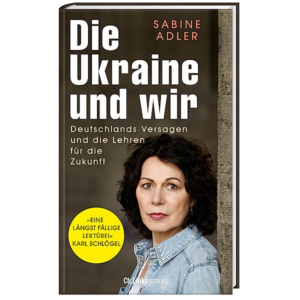 Die Ukraine und wir, Sabine Adler