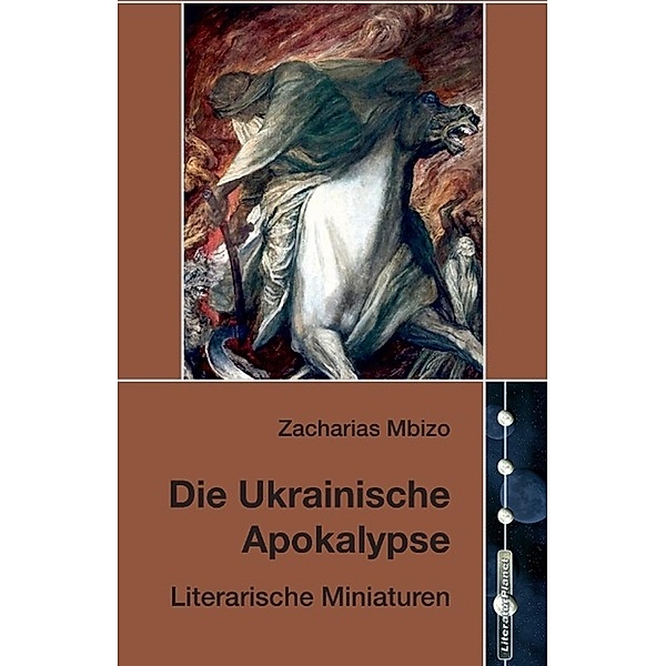 Die Ukrainische Apokalypse, Zacharias Mbizo