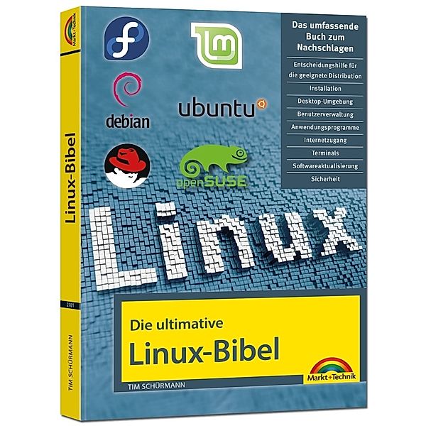 Die ultimative Linux Bibel, m. DVD-ROM, Tim Schürmann