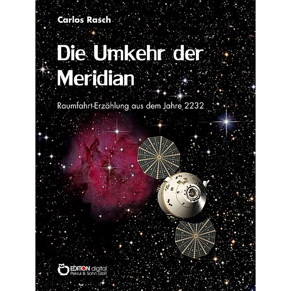 Die Umkehr der Meridian, Carlos Rasch