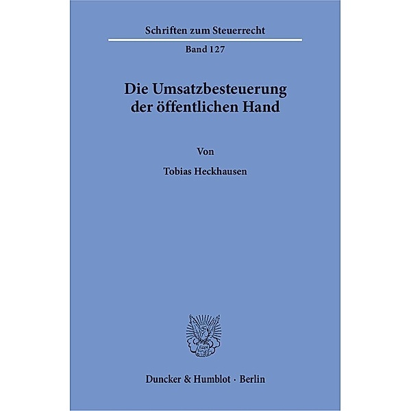 Die Umsatzbesteuerung der öffentlichen Hand., Tobias Heckhausen