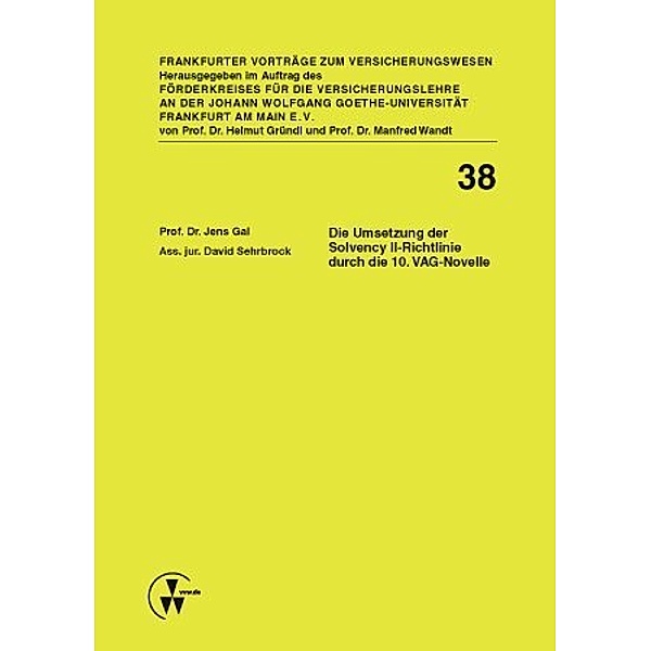 Die Umsetzung der Solvency II-Richtlinie durch die 10. VAG-Novelle, Jens Gal, David Sehrbrock