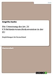 Die Umsetzung des Art. 24 UN-Behindertenrechtskonvention in der EU - eBook - Angelika Isecke,