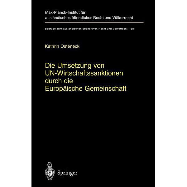 Die Umsetzung von UN-Wirtschaftssanktionen durch die Europäische Gemeinschaft, Kathrin Osteneck