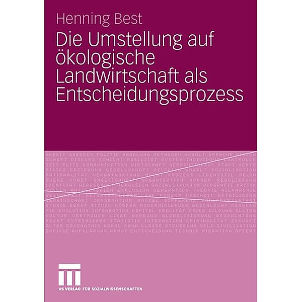 Die Umstellung auf ökologische Landwirtschaft als Entscheidungsprozess, Henning Best