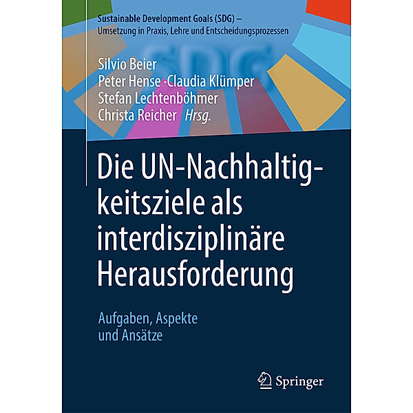 Die UN-Nachhaltigkeitsziele als interdisziplinäre Herausforderung