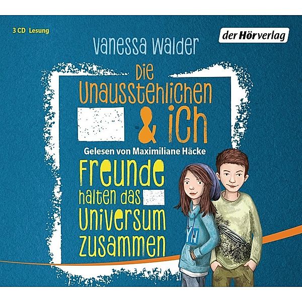 Die Unausstehlichen & ich - 2 - Freunde halten das Universum zusammen, Vanessa Walder