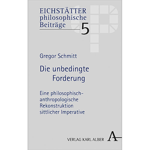 Die unbedingte Forderung, Gregor Schmitt