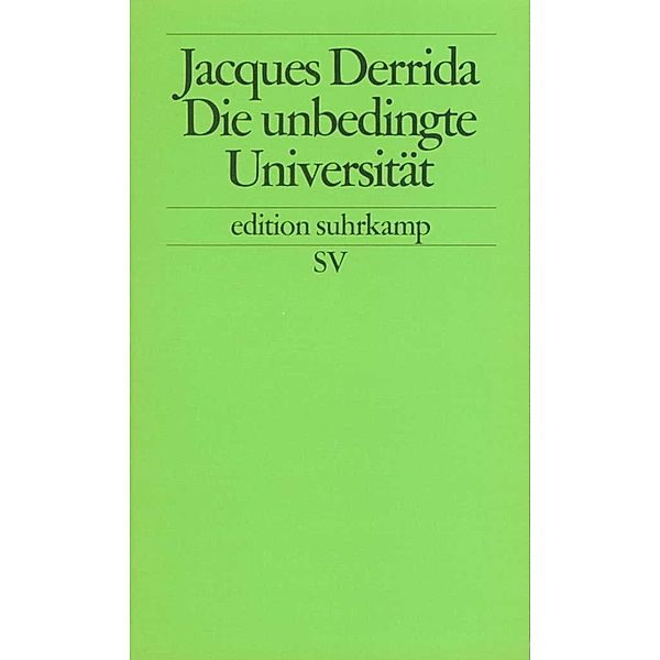 Die unbedingte Universität, Jacques Derrida