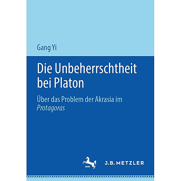 Die Unbeherrschtheit bei Platon, Gang Yi