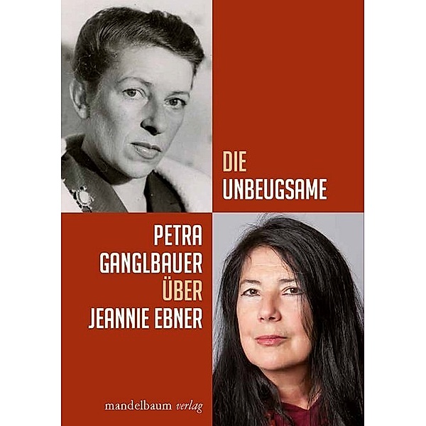 Die Unbeugsame, Petra Ganglbauer
