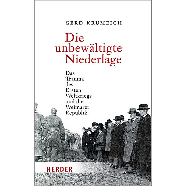 Die unbewältigte Niederlage, Gerd Krumeich