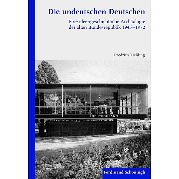 Die undeutschen Deutschen, Friedrich Kießling