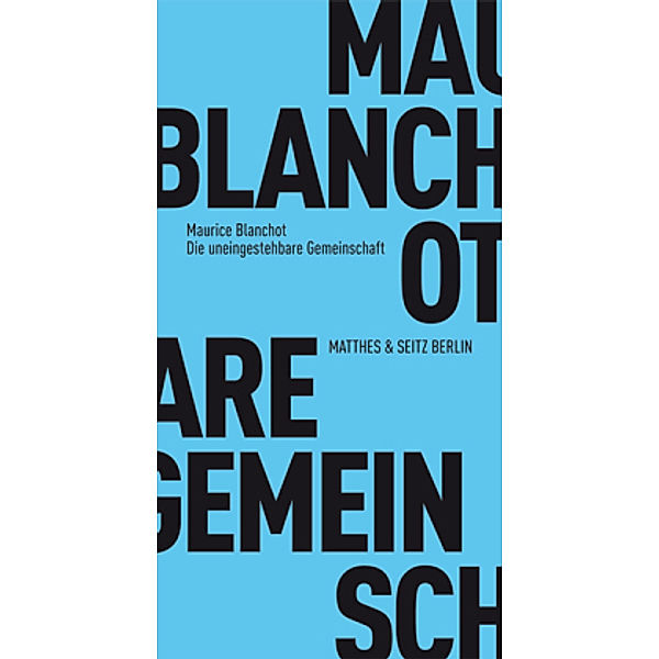 Die uneingestehbare Gemeinschaft, Maurice Blanchot