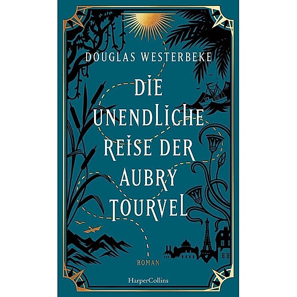 Die unendliche Reise der Aubry Tourvel, Douglas Westerbeke