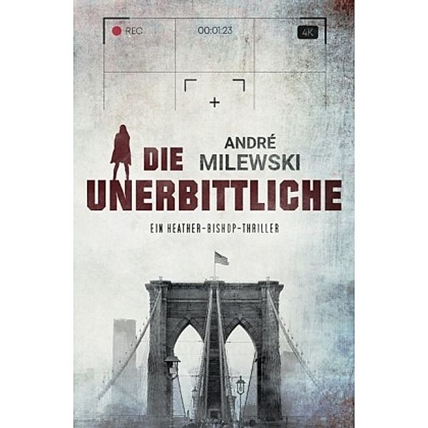 Die Unerbittliche, André Milewski