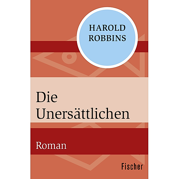 Die Unersättlichen, Harold Robbins