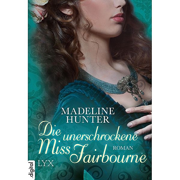 Die unerschrockene Miss Fairbourne / Fairbourne Quartett Bd.1, Madeline Hunter