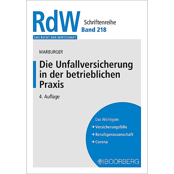 Die Unfallversicherung in der betrieblichen Praxis, Dietmar Marburger