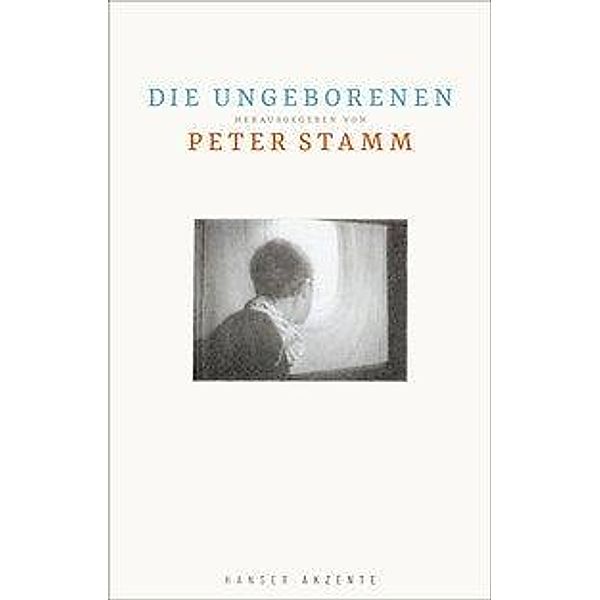 Die Ungeborenen, Peter Stamm