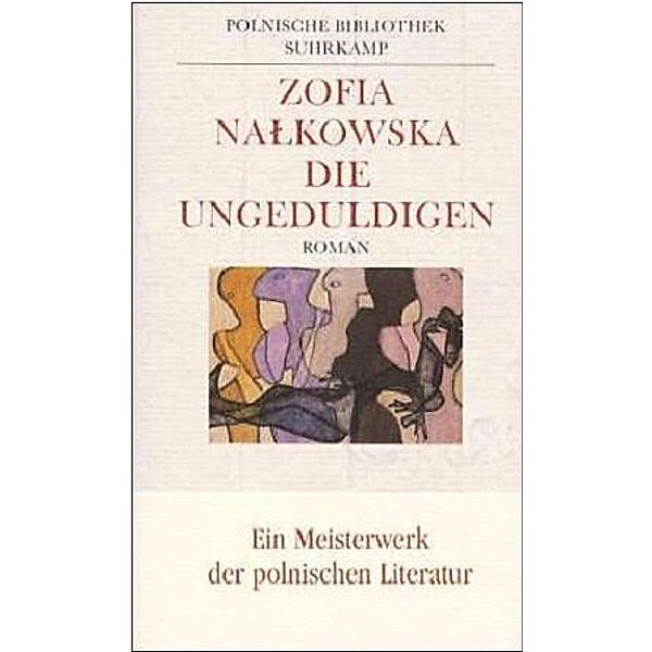 Die Ungeduldigen, Zofia Nalkowska